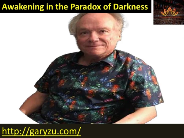 Awakening in the Paradox of Darkness Book Penned By Gary Tzu