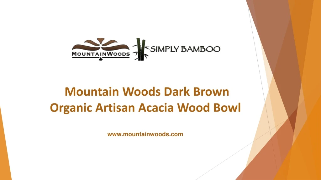 mountain woods dark brown organic artisan acacia