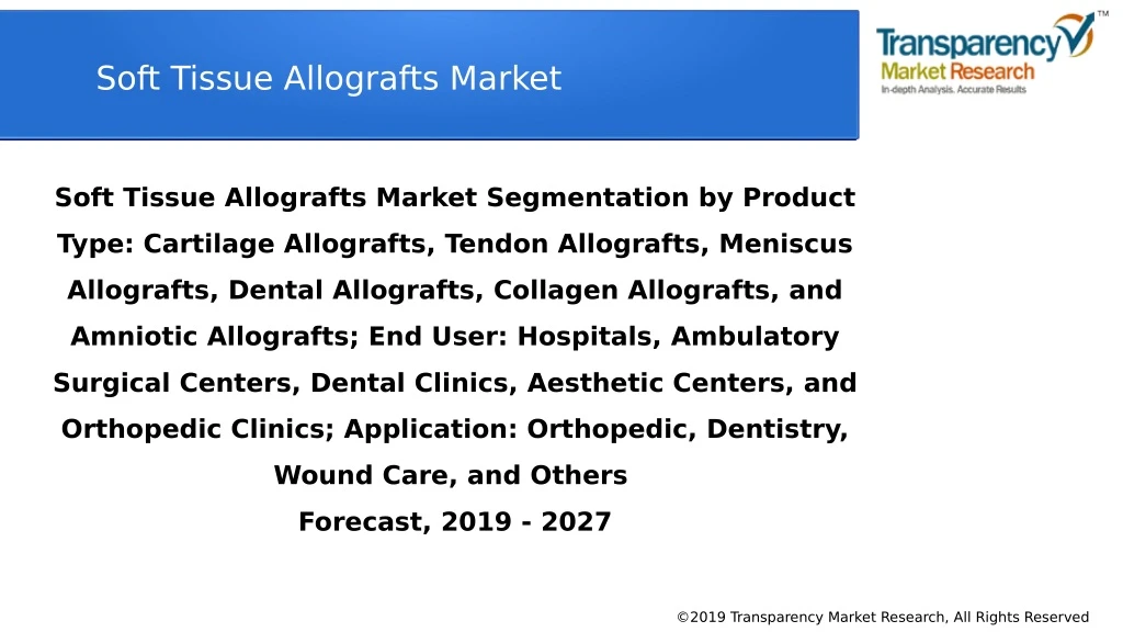 soft tissue allografts market