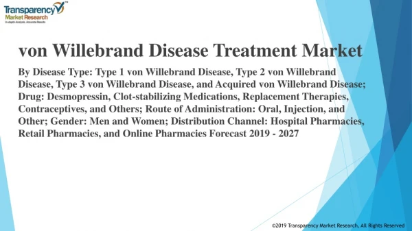 Von Willebrand Disease Treatment Market by Disease Type, Drug Type and Forecast to 2027