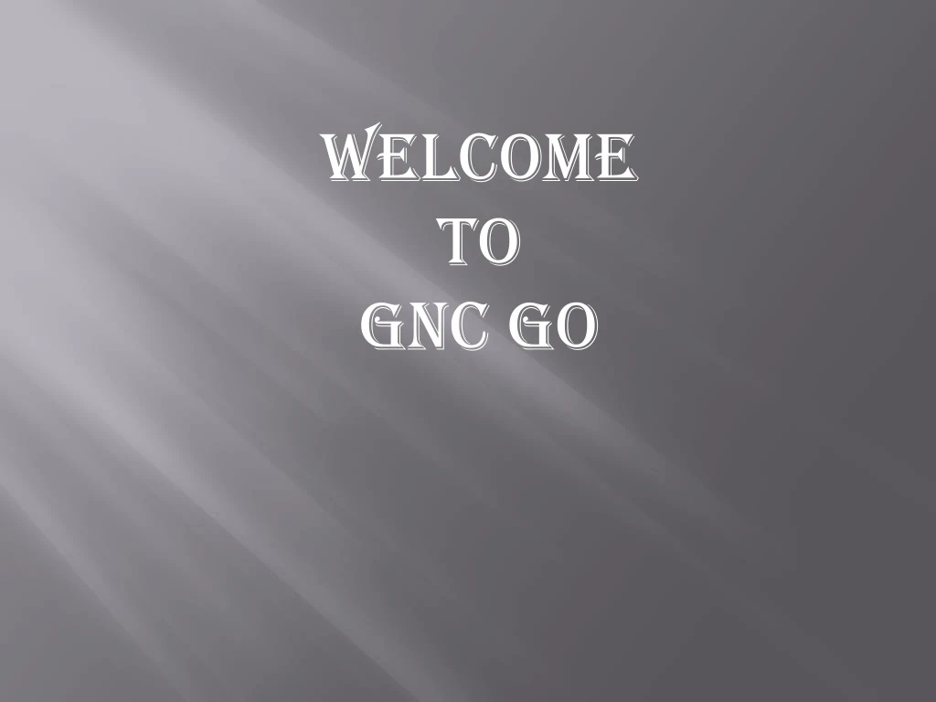 welcome to gnc go