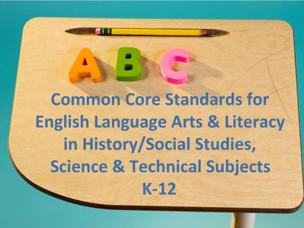 Common Core Standards for English Language Arts Literacy in History