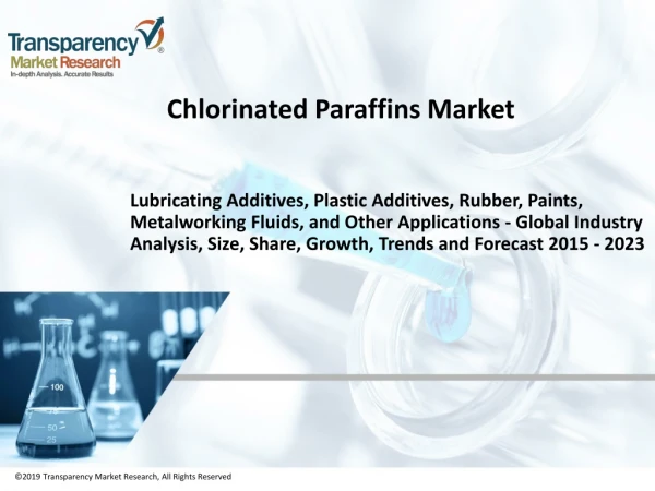 Chlorinated Paraffins Market Attract Revenue Worth US$1.98 bn by 2023