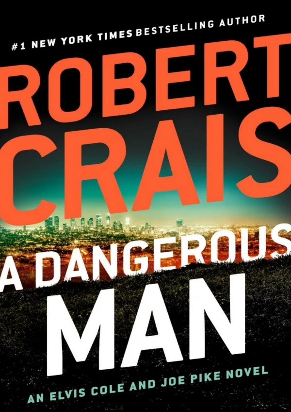 [PDF] Free Download A Dangerous Man By Robert Crais