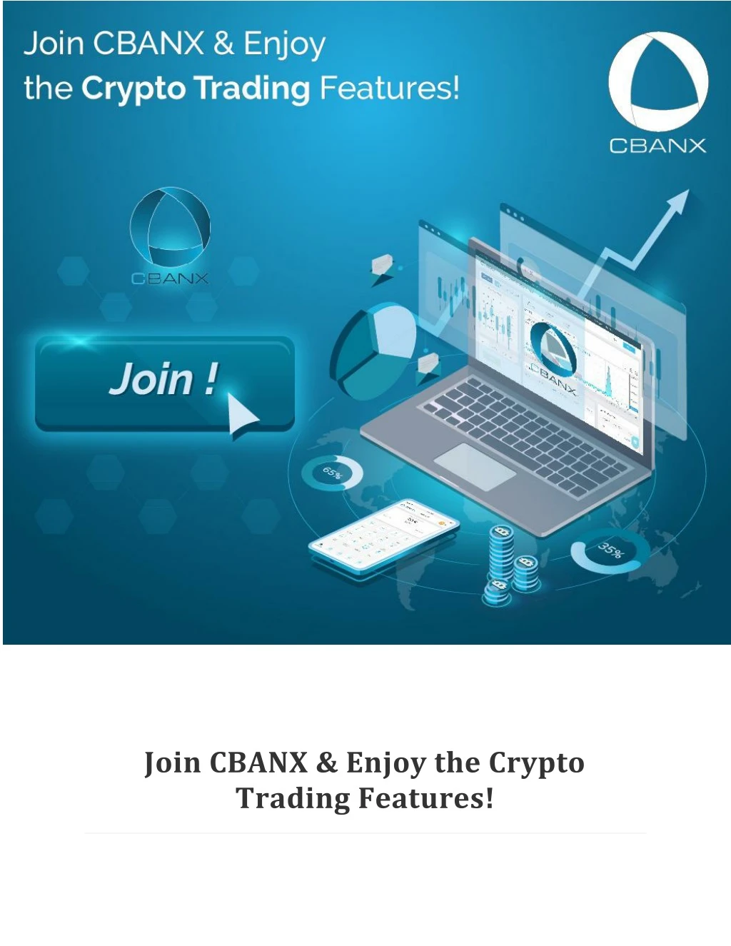 join cbanx enjoy the crypto trading features