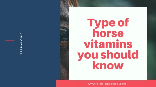 Purchase the Best Horse Vitamins at Farmalogic