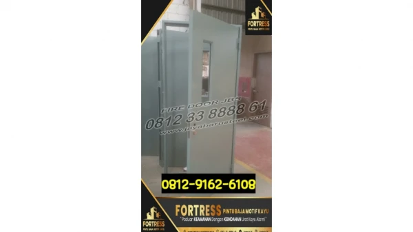 0812-9162-6108 (FORTRESS), harga pintu darurat tahan api, kunci pintu tahan api, pabrik pintu tahan api,