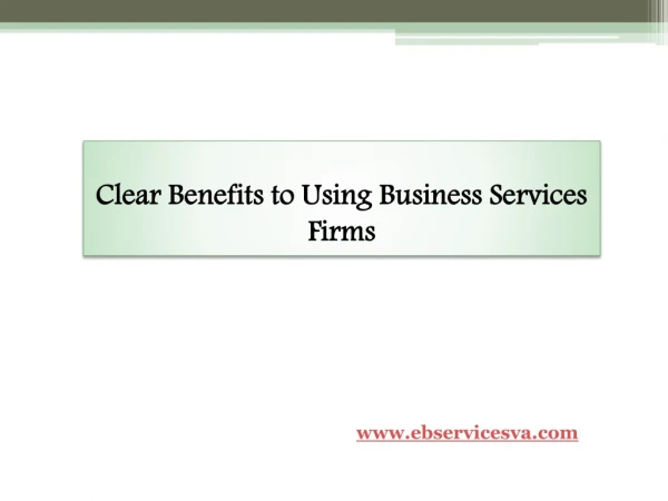 Clear Benefits to Using Business Services Firms