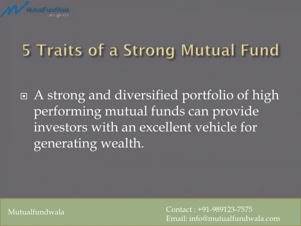 5 Traits of a Strong Mutual Fund