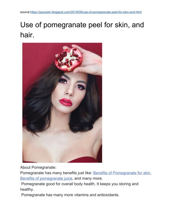 Use of Pomegranate Peel for Skin, and Hair