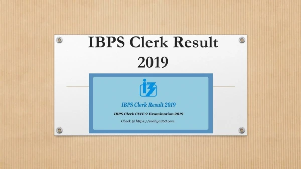 IBPS Clerk Result 2019 Releasing Date, Check CWE 9 Exam Scorecard