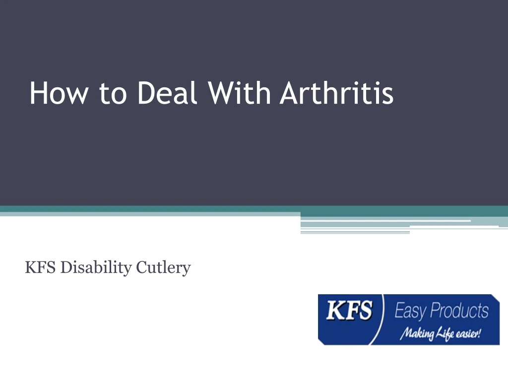 how to deal with arthritis