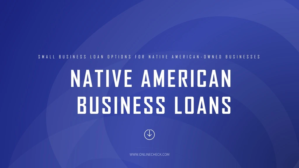small business loan options for native american