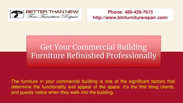 Get Your Commercial Building Furniture Refinished Professionally
