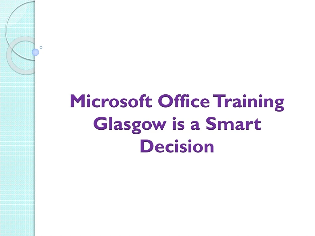 microsoft office training glasgow is a smart decision
