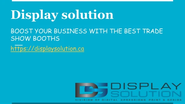 Best Offers on High Quality Trade Show Booths from Display Solution.