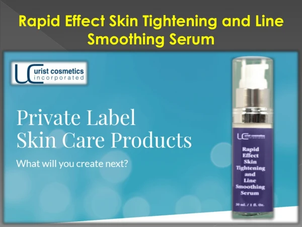 Rapid Effect Skin Tightening and Line Smoothing Serum