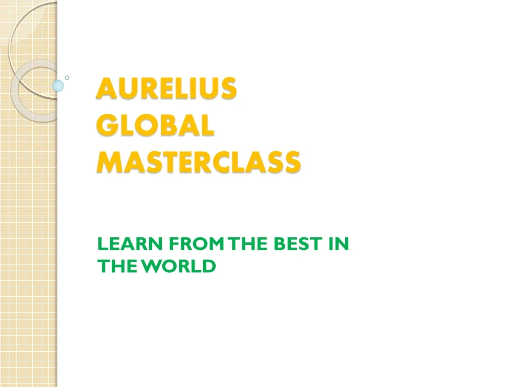 aurelius global masterclass