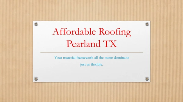 Professional Roofing Pearland TX