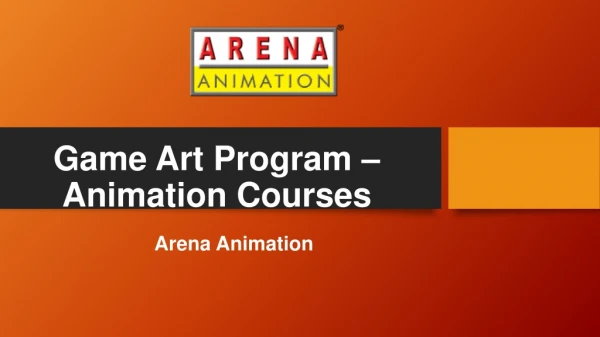 Game Art Programs - Animation Courses - Arena Animation Tilak Road