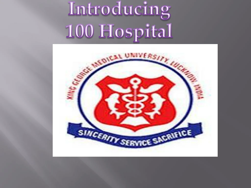 introducing 100 hospital