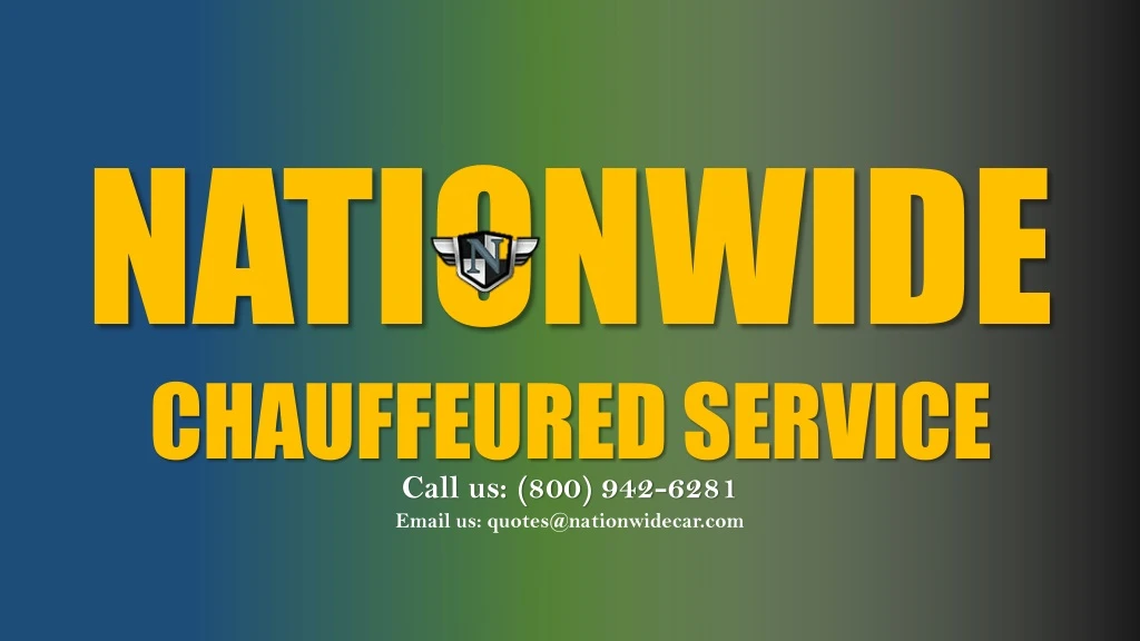 nationwide chauffeured service call