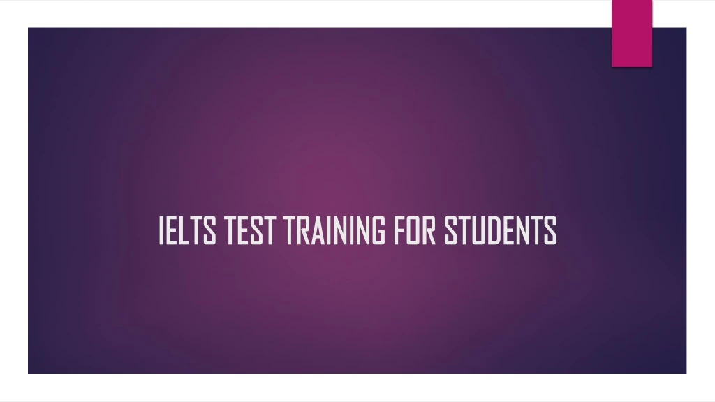 ielts test training for students ielts test