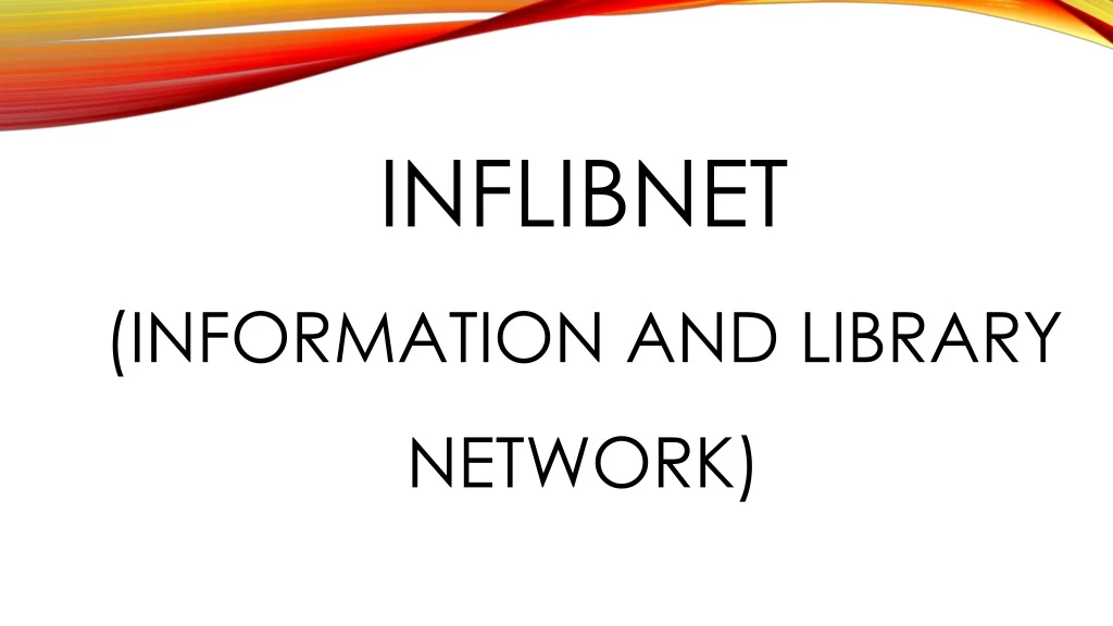 inflibnet information and library network