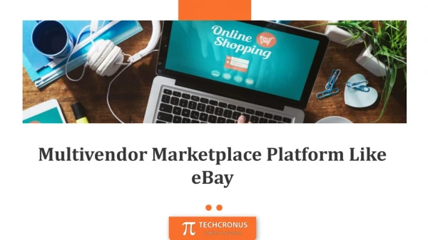 Multivendor Marketplace Platform Like eBay - Techcronus
