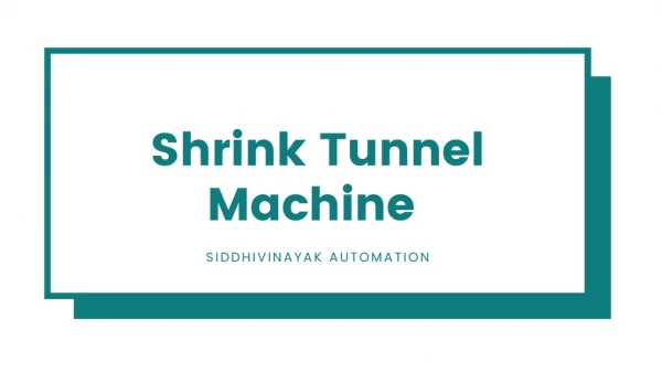 Best Shrink Tunnel Machine Manufacturers