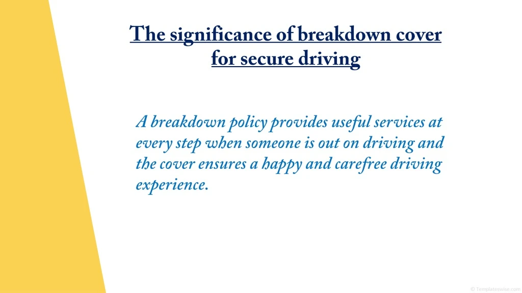 the significance of breakdown cover for secure