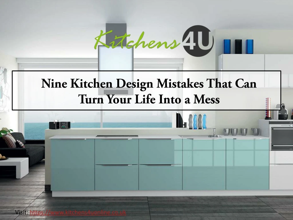 nine kitchen design mistakes that can turn your