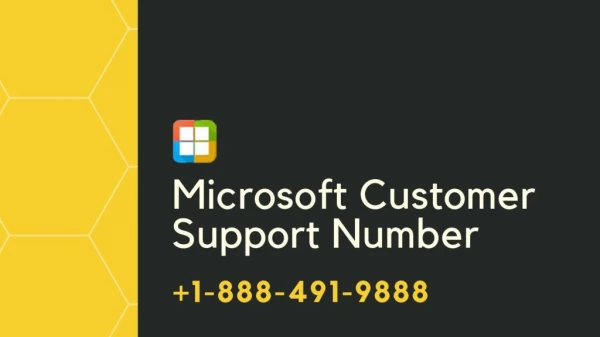 Microsoft Customer Support Number - 1-888-491-9888