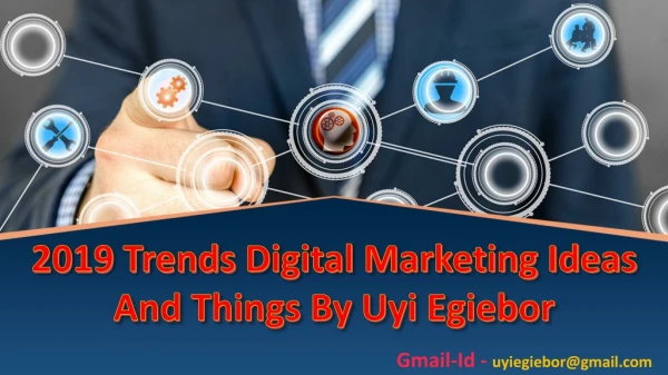 Uyi Egiebor The Best Digital Marketers And Have A Best Thoughts