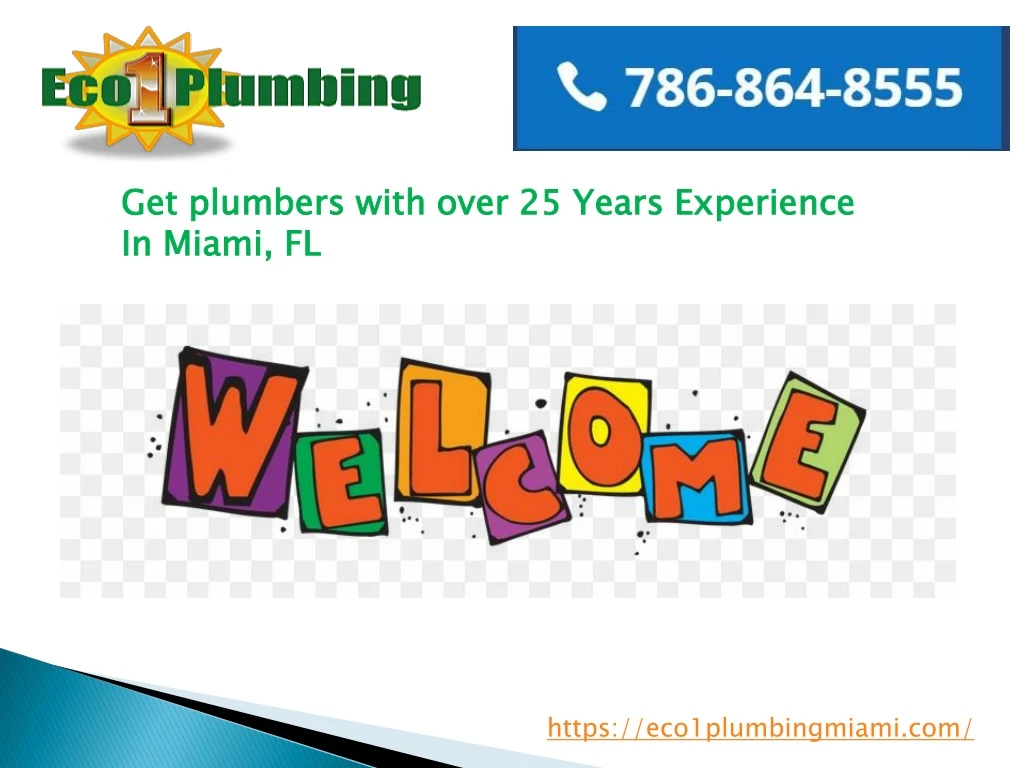 get plumbers with over 25 years experience