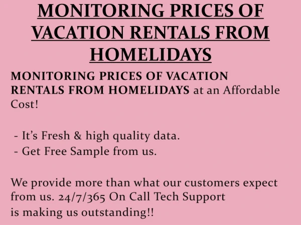 MONITORING PRICES OF VACATION RENTALS FROM HOMELIDAYS