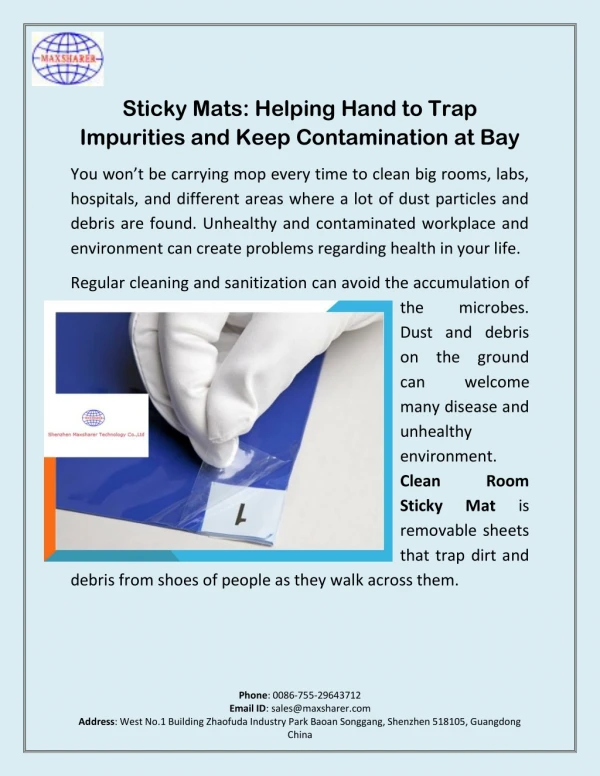 Sticky Mats: Helping Hand to Trap Impurities and Keep Contamination at Bay