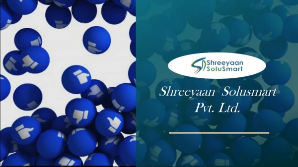 Shreeyaan Solusmart gives the positive opinion of your Website Development