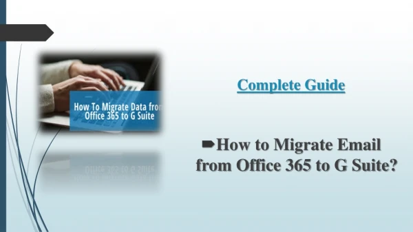 How to Migrate Data from Office 365 to G Suite?