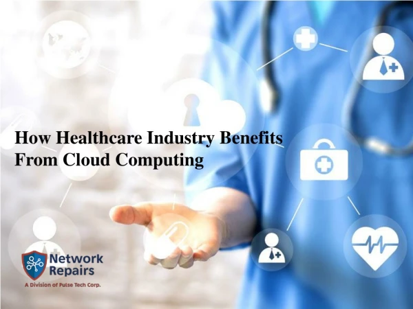 How Healthcare Industry Benefits From Cloud Computing