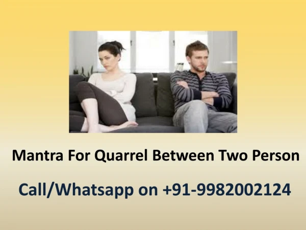 Mantra For Quarrel Between Two Person