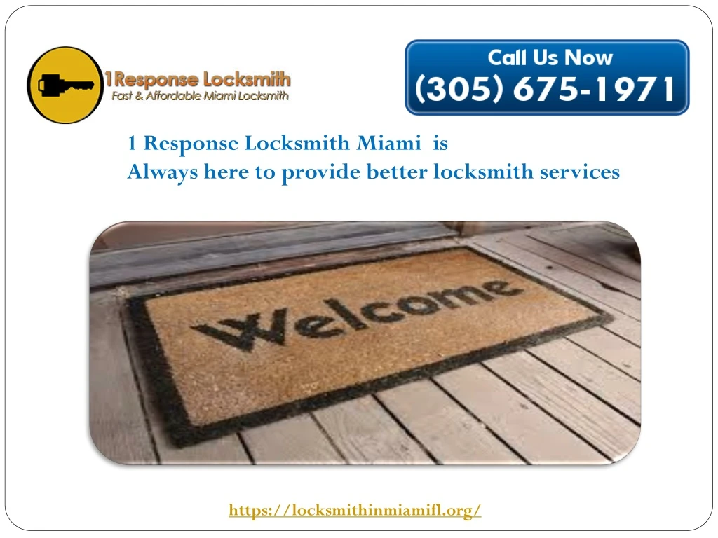 1 response locksmith miami is always here