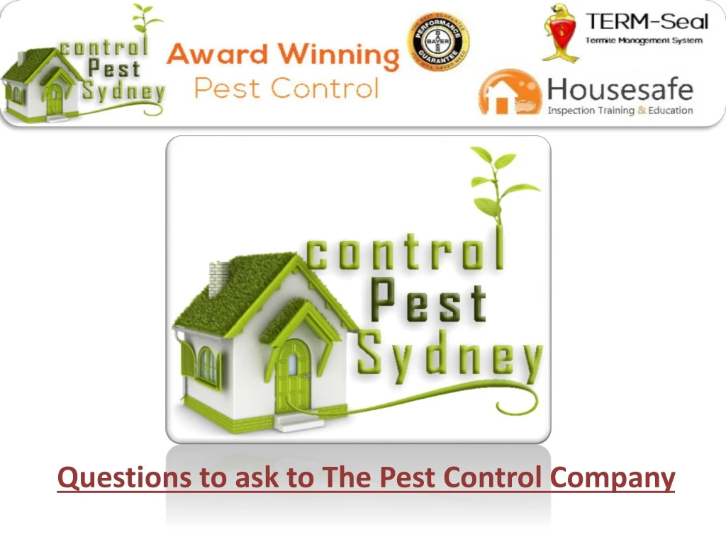 questions to ask to the pest control company