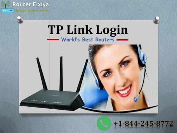 Step by Step Tp Link Router Login Process | 1-844-245-8772