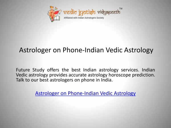 Astrologer on Phone-Indian Vedic Astrology