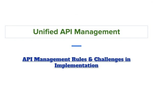 Unified API Management Rules in the Age of Extreme Connectivity