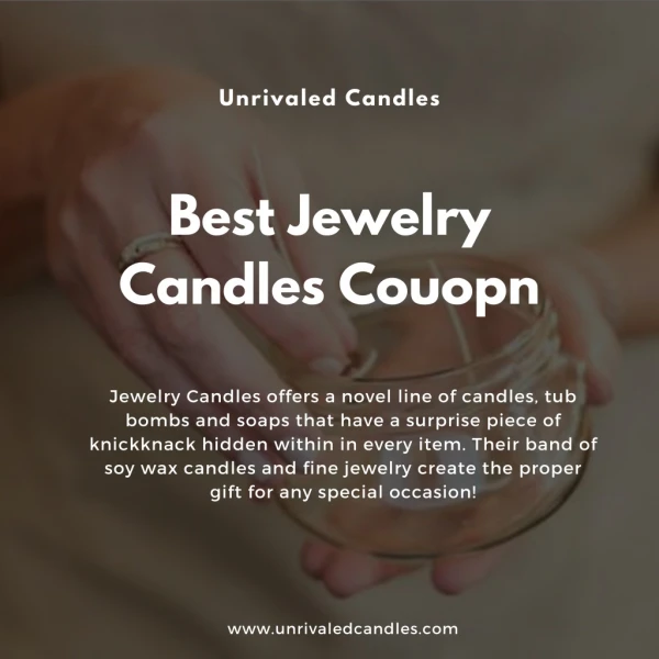 Best Jewelry Candles Coupon | Unrivaled Candles
