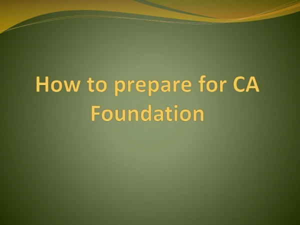 How to prepare for CA Foundation