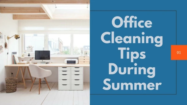 Office Cleaning Tips During Summer