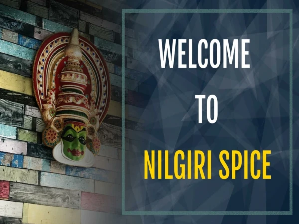 Authentic South indian Food | NilgiriSpice | PPT
